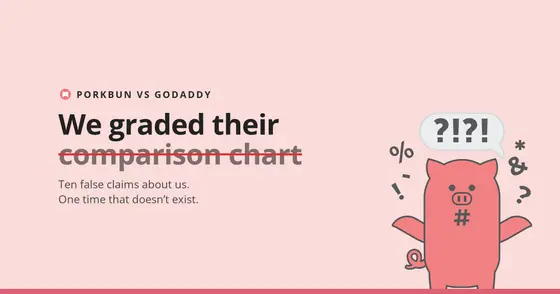 Porkbun — the blog post answering GoDaddy's comparison chart